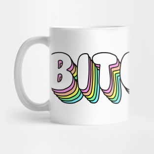 BITCHIN! Mug